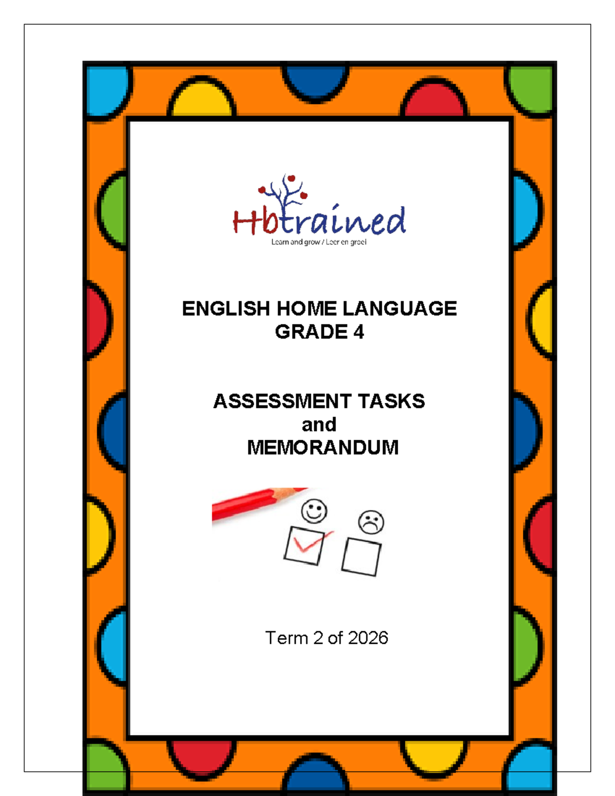 ENGLISH HOME LANGUAGE GRADE 4 ASSESSMENT TASKS TERM 2 2026 - Studocu