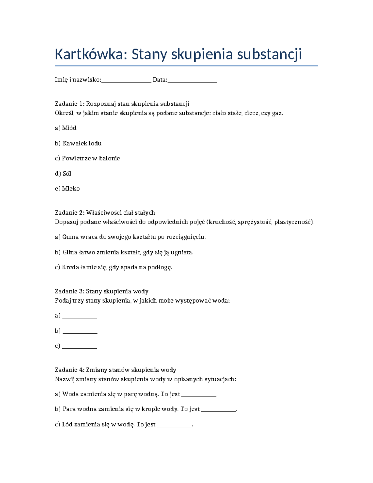 Kartkówka: Stany skupienia substancji - Zrozumienie i analiza - Studocu