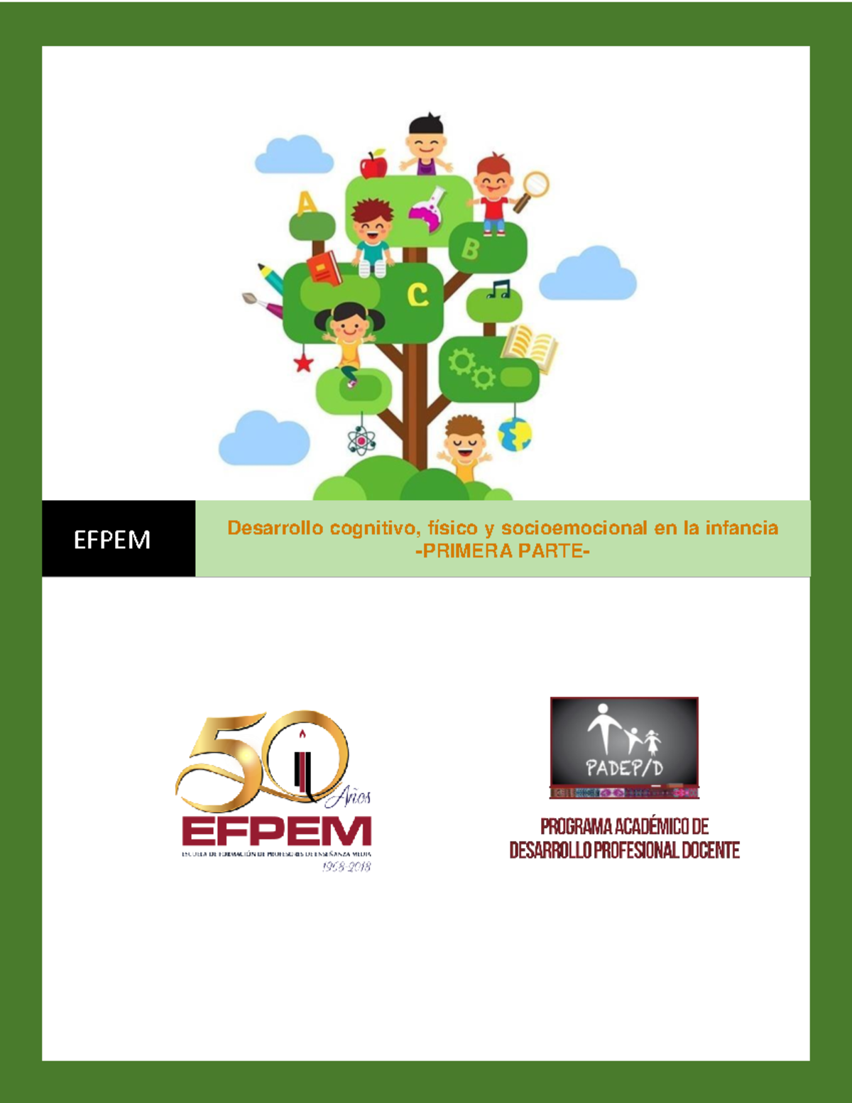 Programa Desarrollo Cognitivo 1 - EFPEM Desarrollo cognitivo, físico y ...