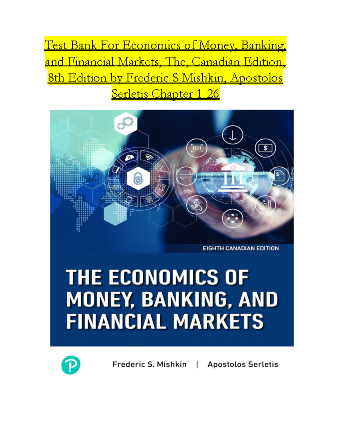Test Bank For Economics of Money, Banking, and Financial Markets, The ...