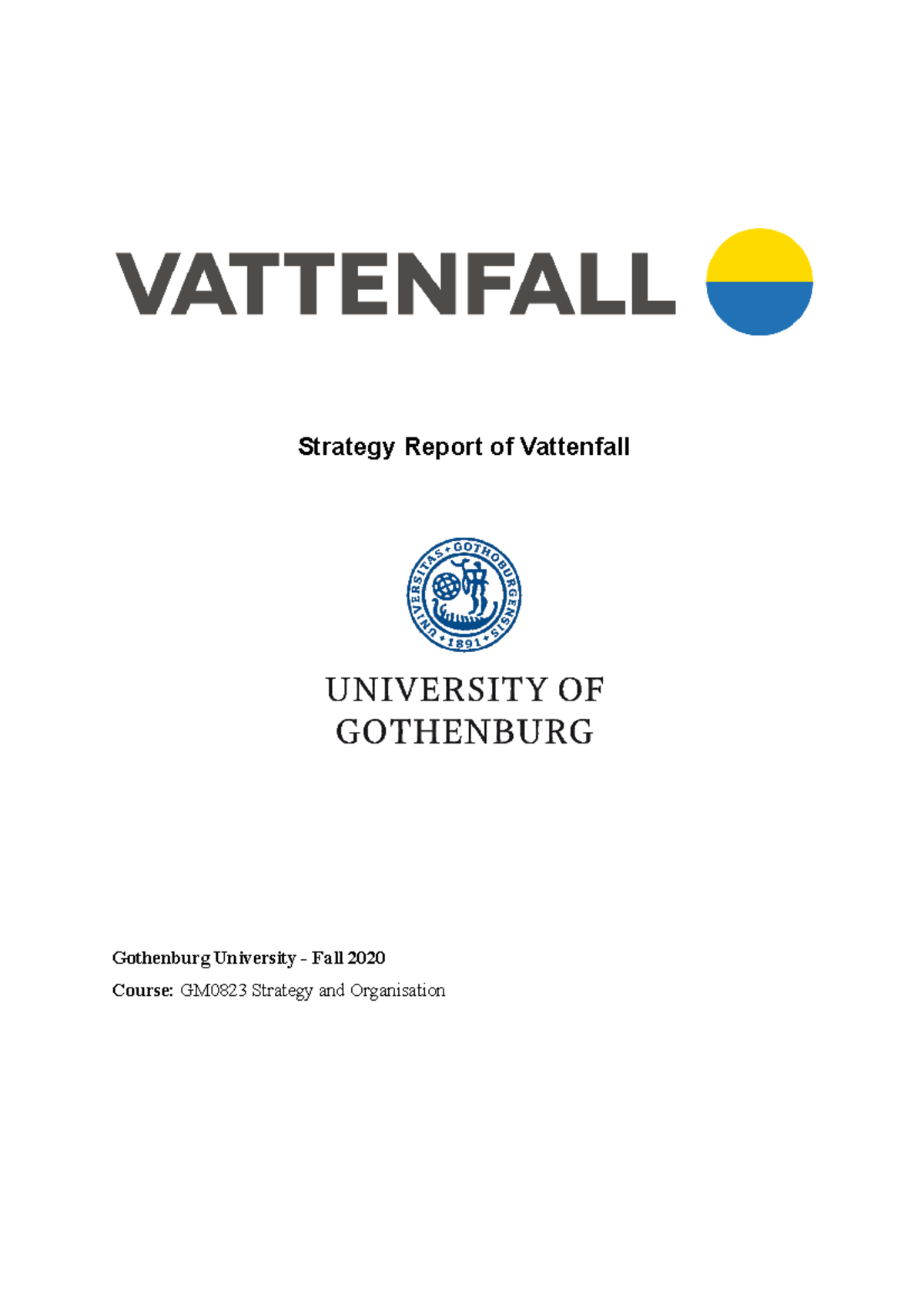 Vattenfall - S&O Group Work. docx - Strategy Report of Vattenfall ...