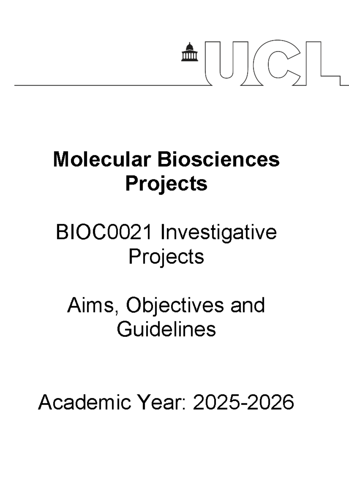 BIOC0021 Investigative Projects: Aims, Guidelines & Presentation Tips ...