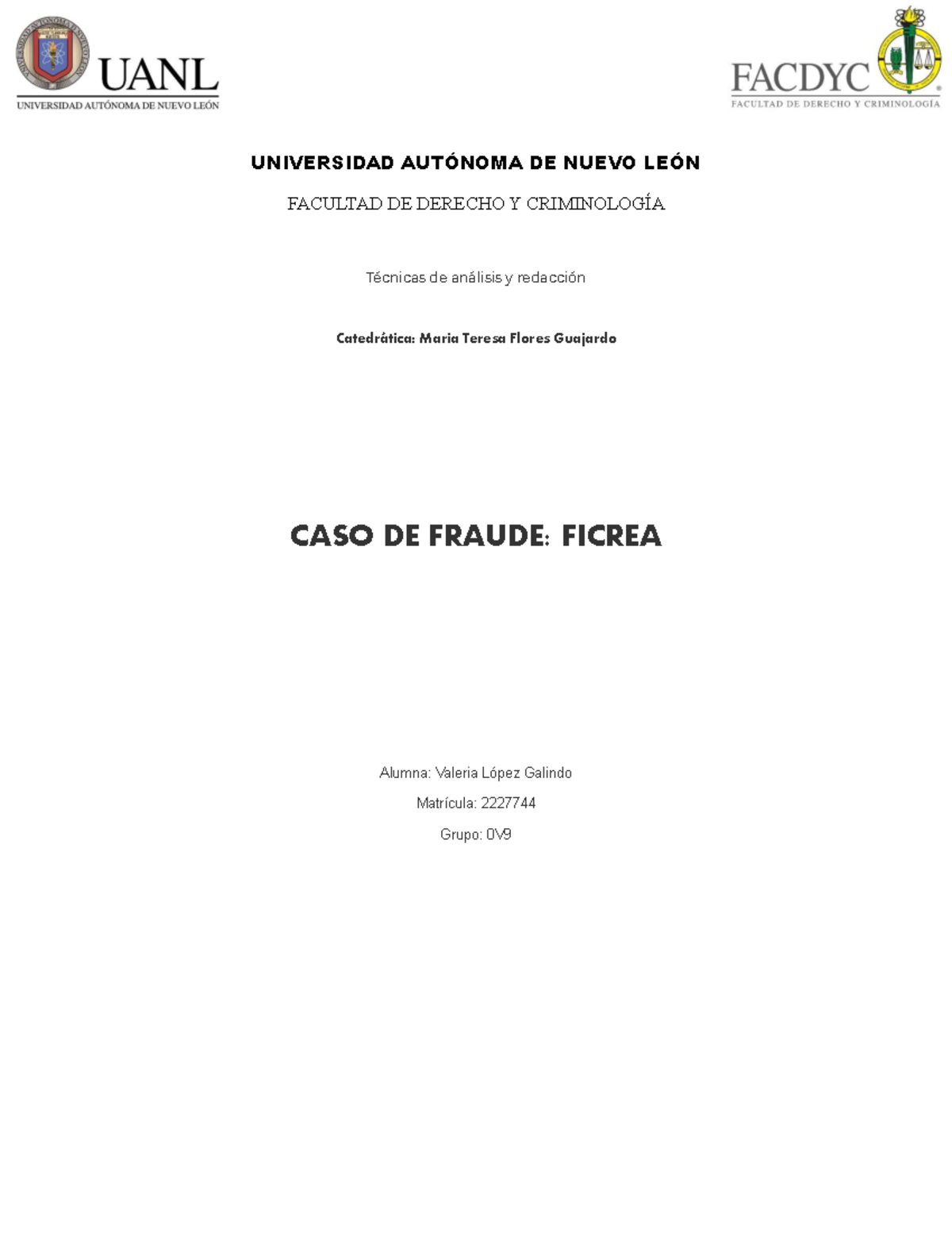 Análisis del Caso de Fraude de FICREA - Derecho y Criminología - Studocu