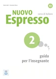 NUOVO Espresso 2 - Guida per Insegnanti e Esercizi Inclusi