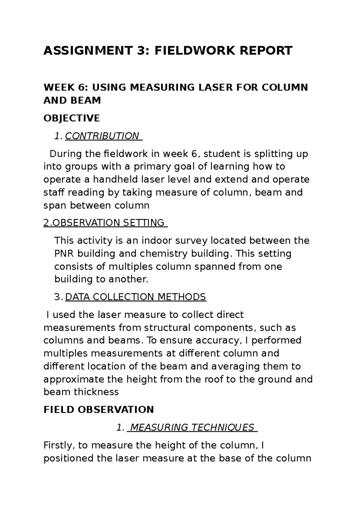 Fieldwork Report for Assignment 3 (MECH 101) - Week 6 to 9 - Studocu