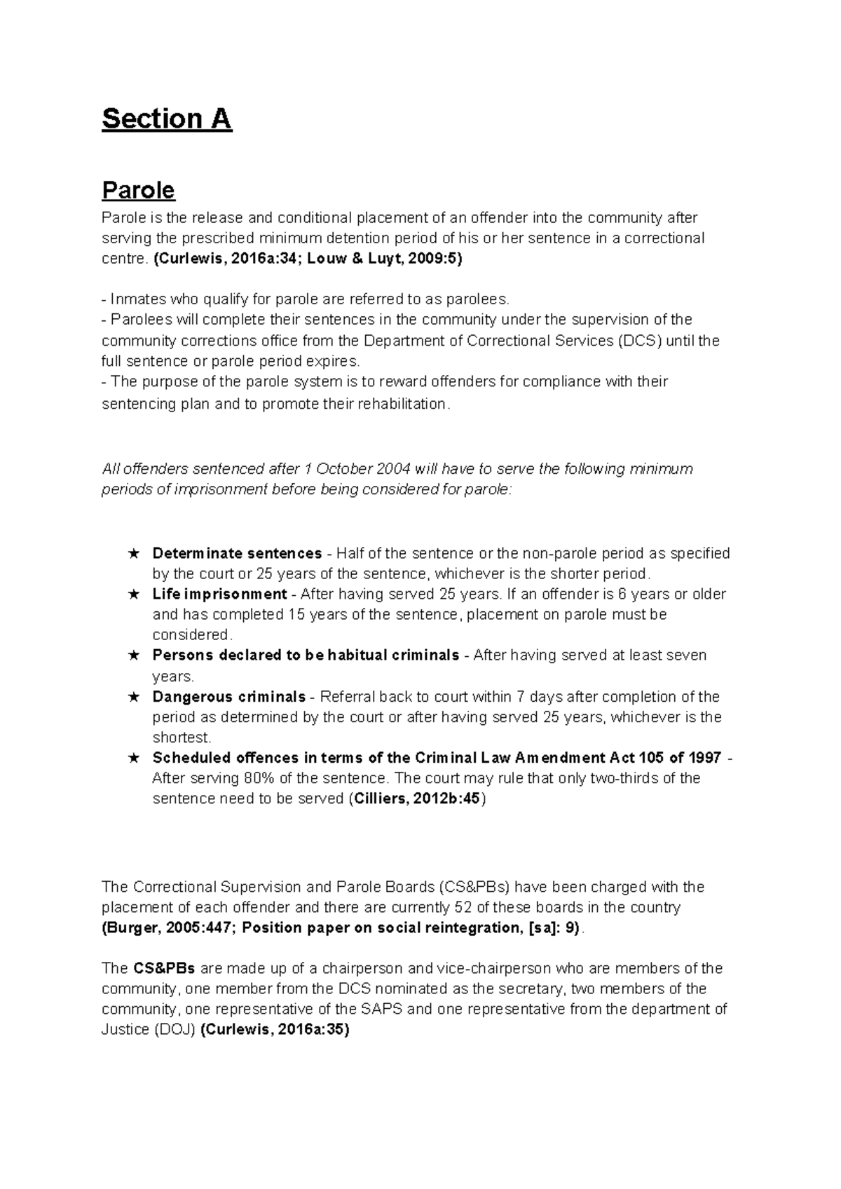 KRM exam notes Section A and B - Section A Parole Parole is the release ...