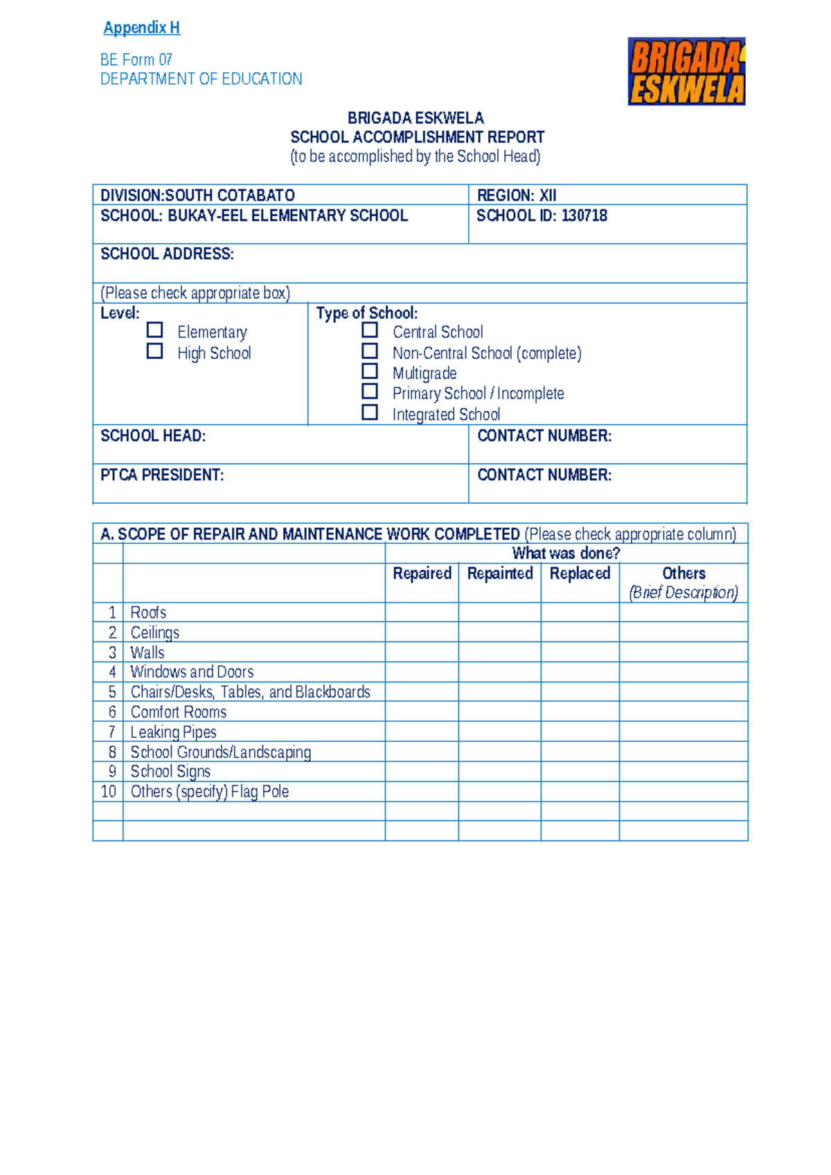 Appendix H: BE Form 07 - Brigada Eskwela Accomplishment Report - Studocu