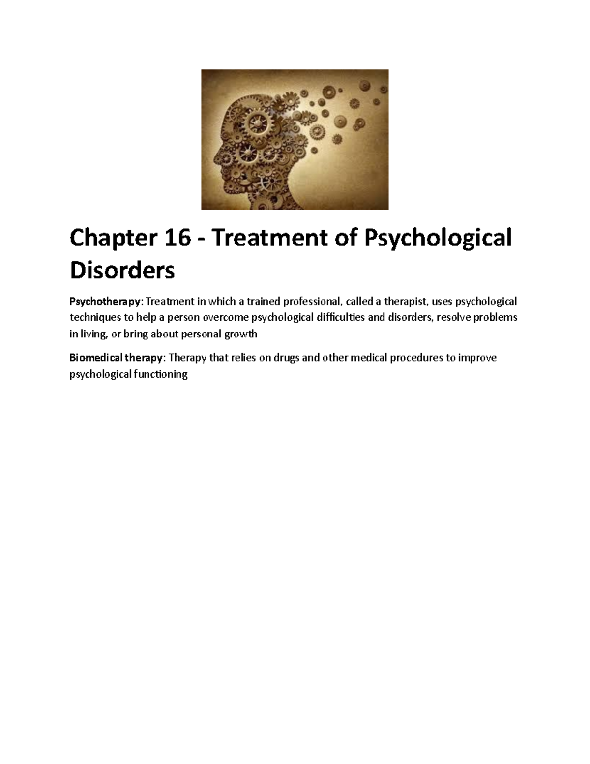 Chapter 16 - Treatment of Psychological Disorders: Methods and ...