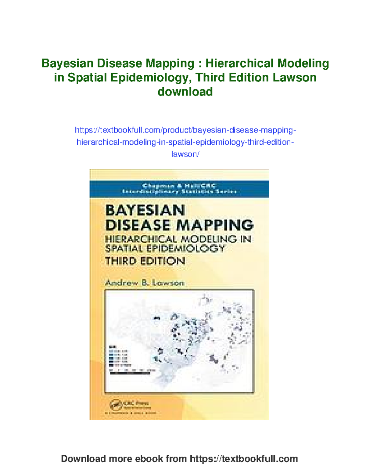 Bayesian Disease Mapping: Hierarchical Modeling in Spatial Epidemiology ...