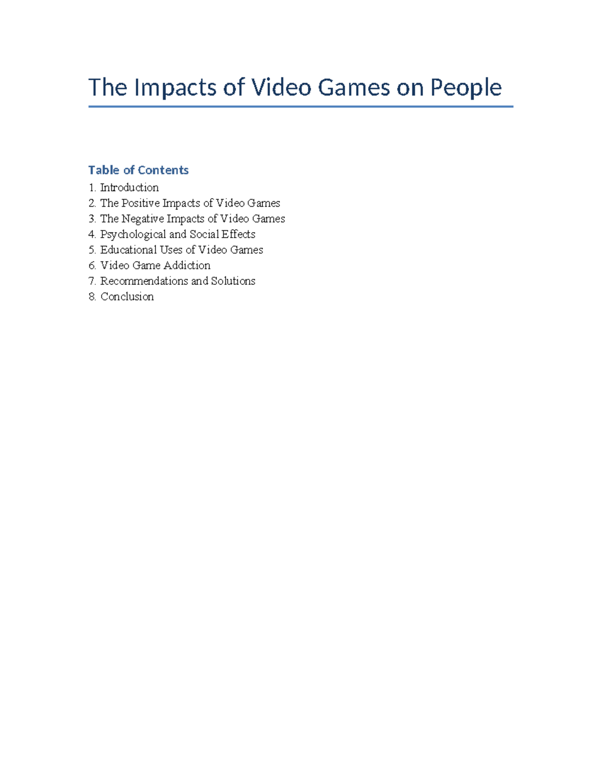 Exploring the Full Impacts of Video Games on People - Studocu