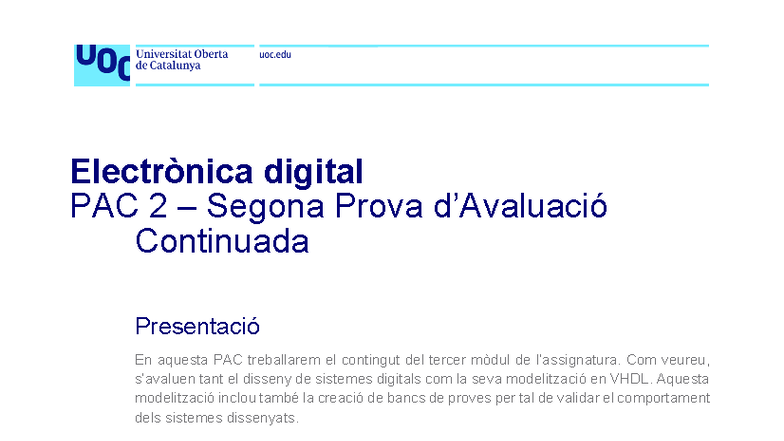 Electrònica Digital PAC2: Solucions i Simulacions VHDL 202526Q1 - Studocu