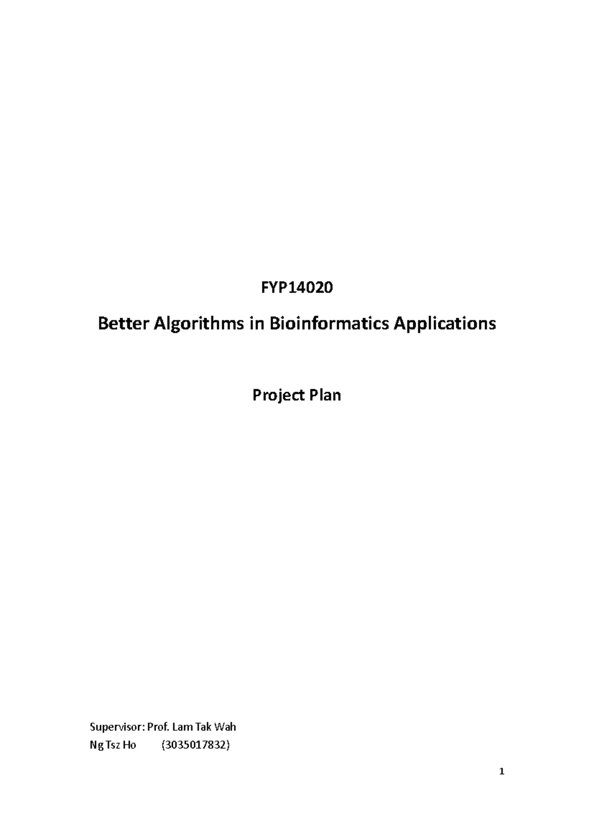 Project-plan - Project plan - FYP Better Algorithms in Bioinformatics ...