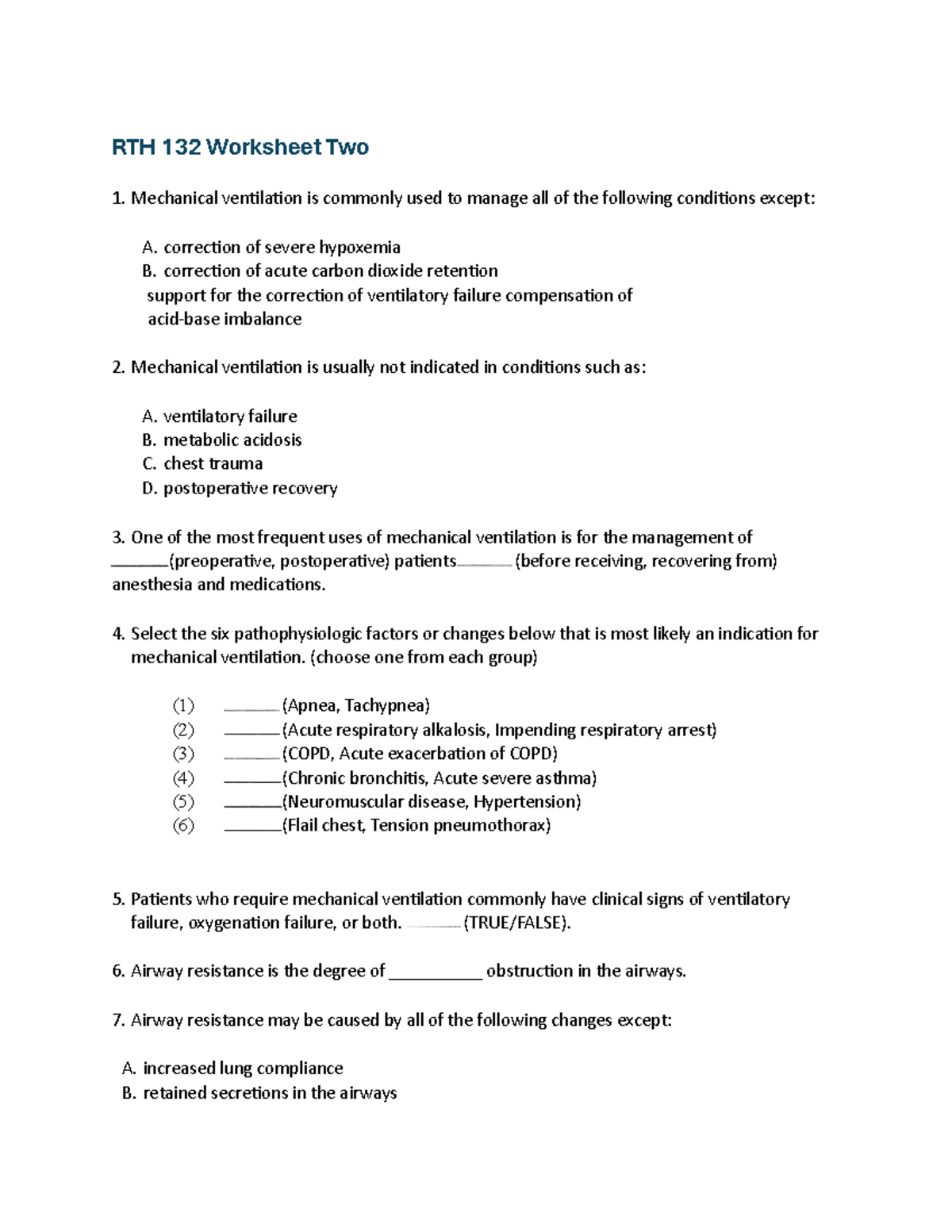 RTH 132 Worksheet Two - Mechanical Ventilation Practice Material - Studocu