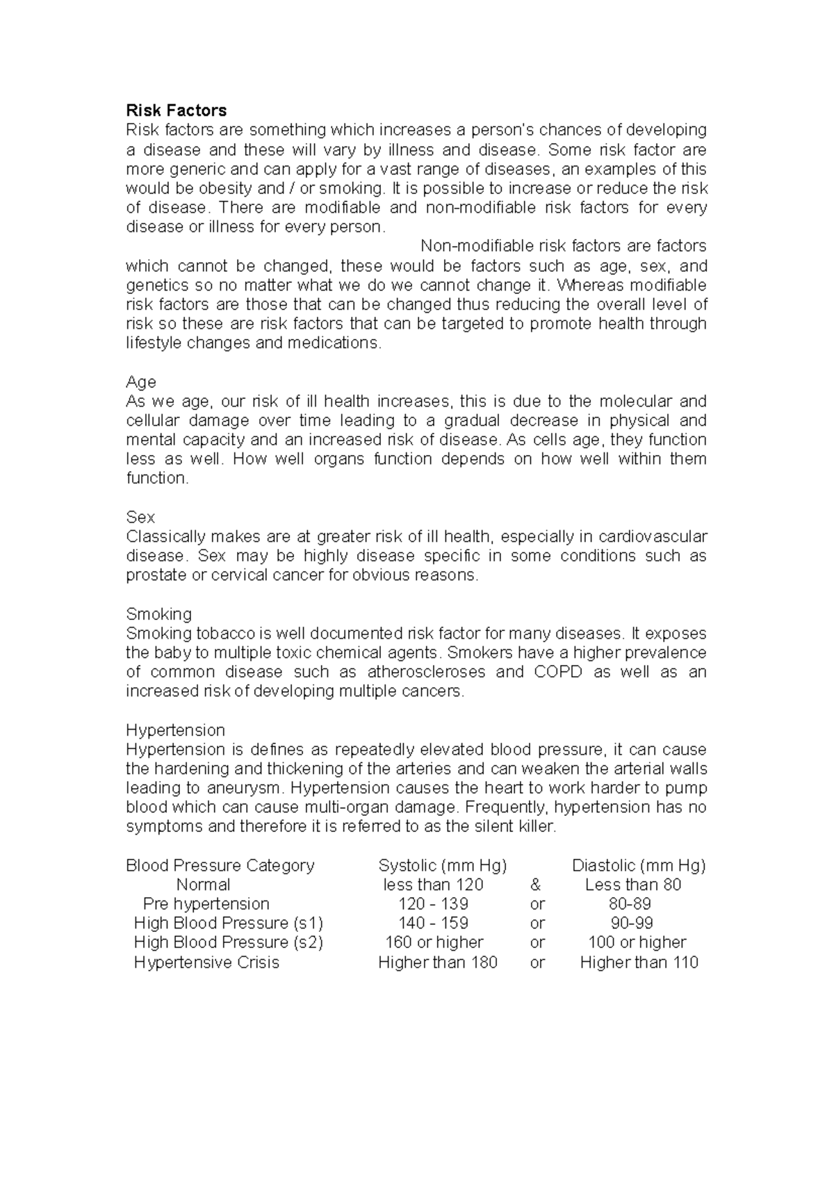 Risk Factors - Risk Factors Risk factors are something which increases ...