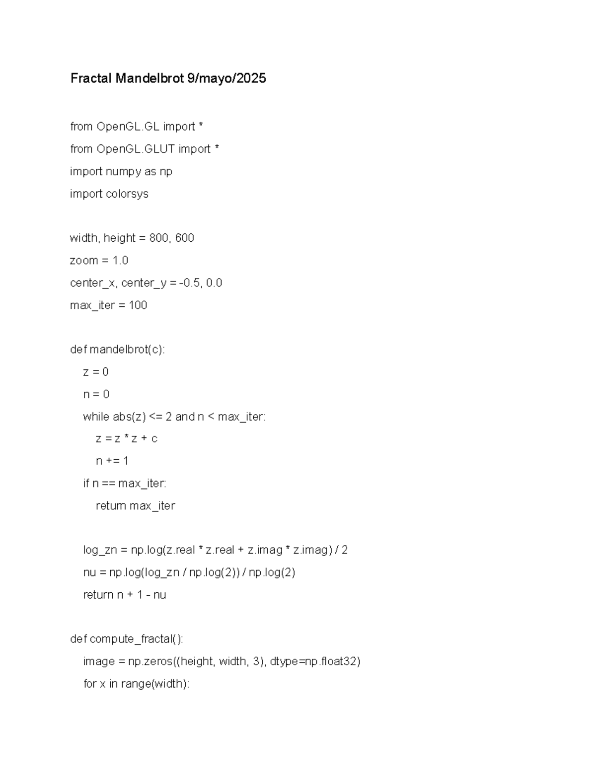 Practica 2 3Parcial - Código de Fractal Mandelbrot en Python - Studocu