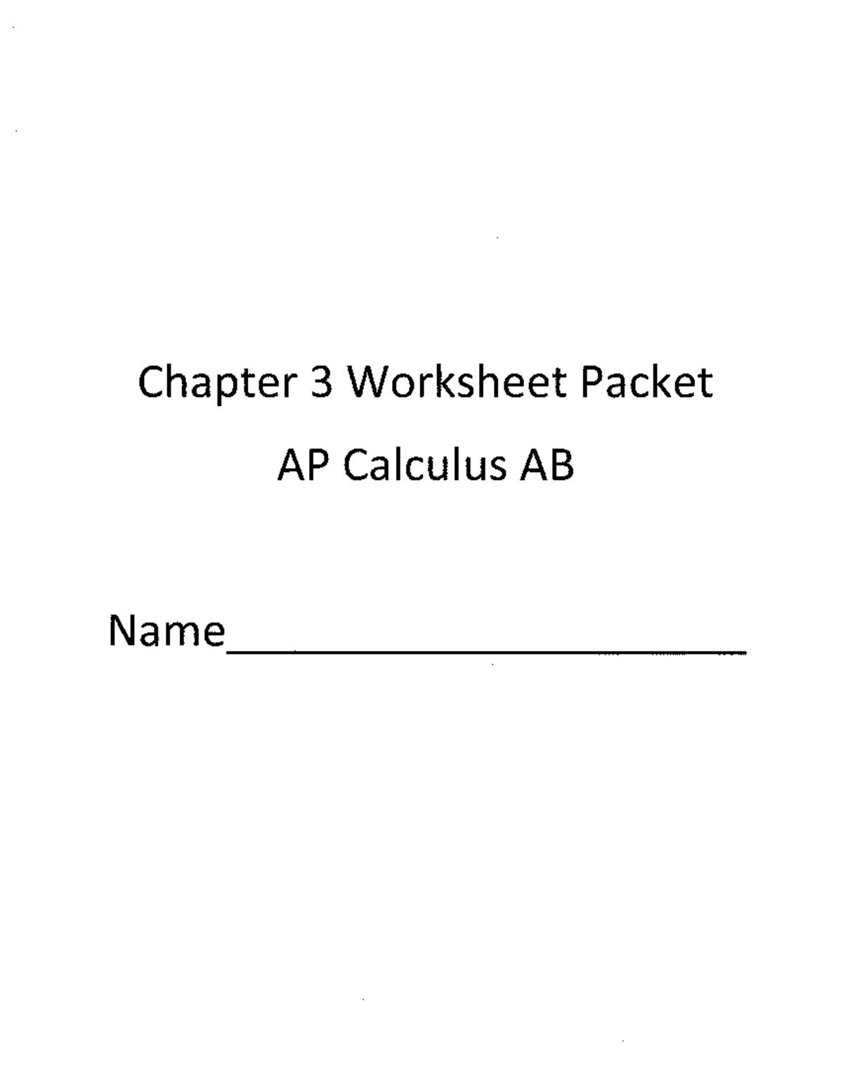 Chapter 3 Worksheet Packet AP Calculus AB: Derivatives Review - Studocu