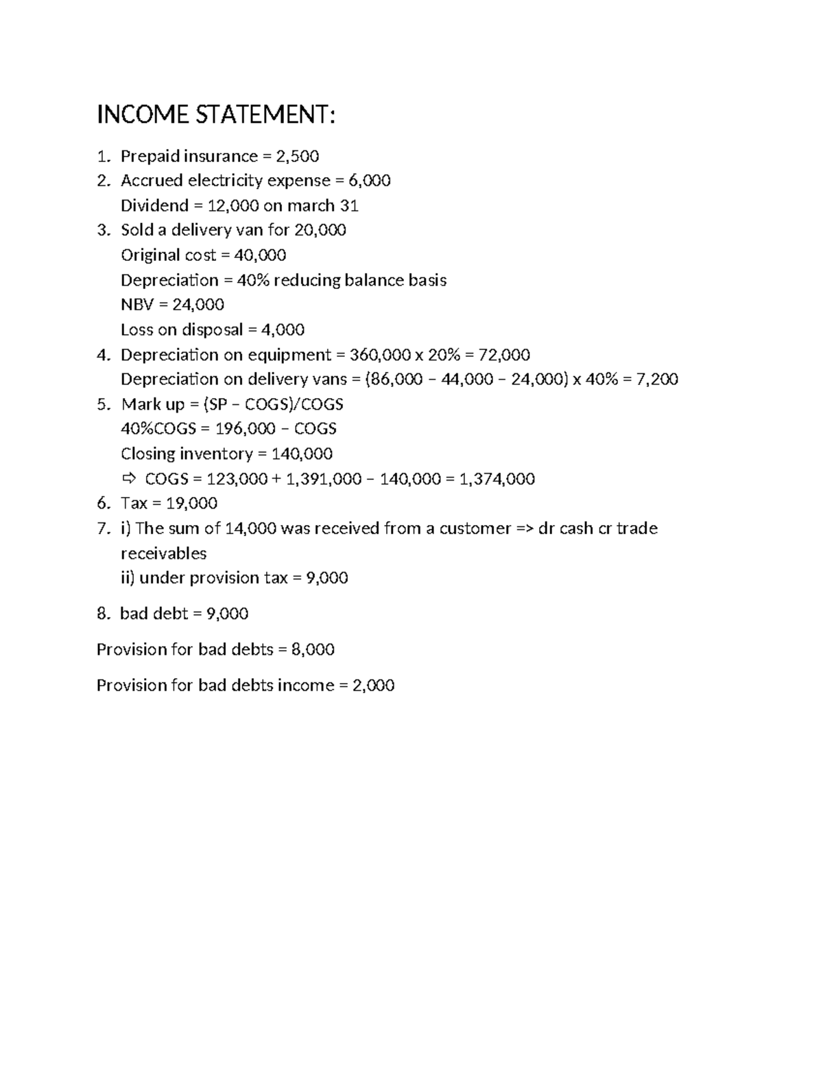 Income statement - dff - INCOME STATEMENT: Prepaid insurance = 2 ...