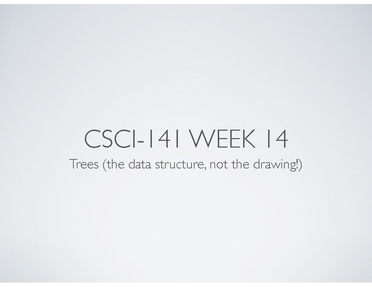 CSCI-141 Week 14: Trees in Data Structures - Studocu