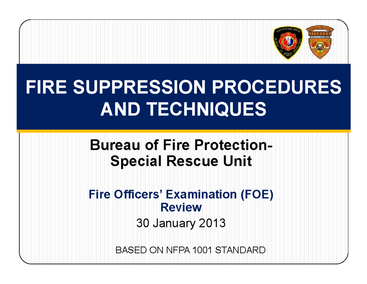 FIRE SUPPRESSION TECHNIQUES & FORCIBLE ENTRY (FOE) Review Guide - Studocu