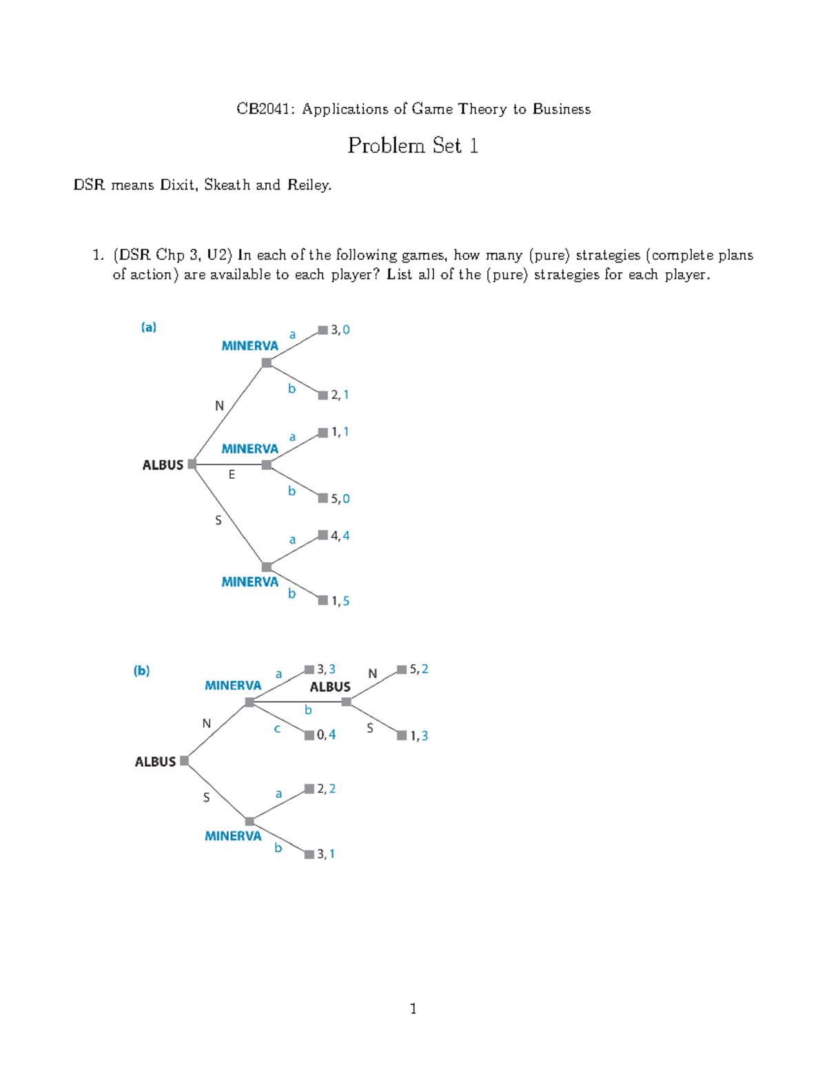 Ps01 CB2041: Game Theory Applications Problem Set 1 (2019) - Studocu