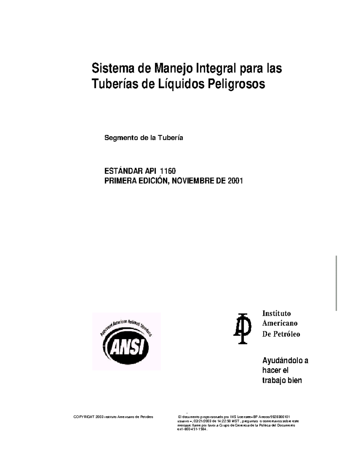 API 1160 Normas de Integridad: Sistema de Manejo para Tuberías ...