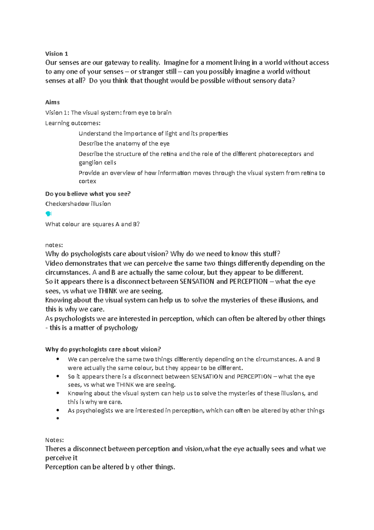 Vision - Lecture notes 1-10 - Vision 1 Our senses are our gateway to ...