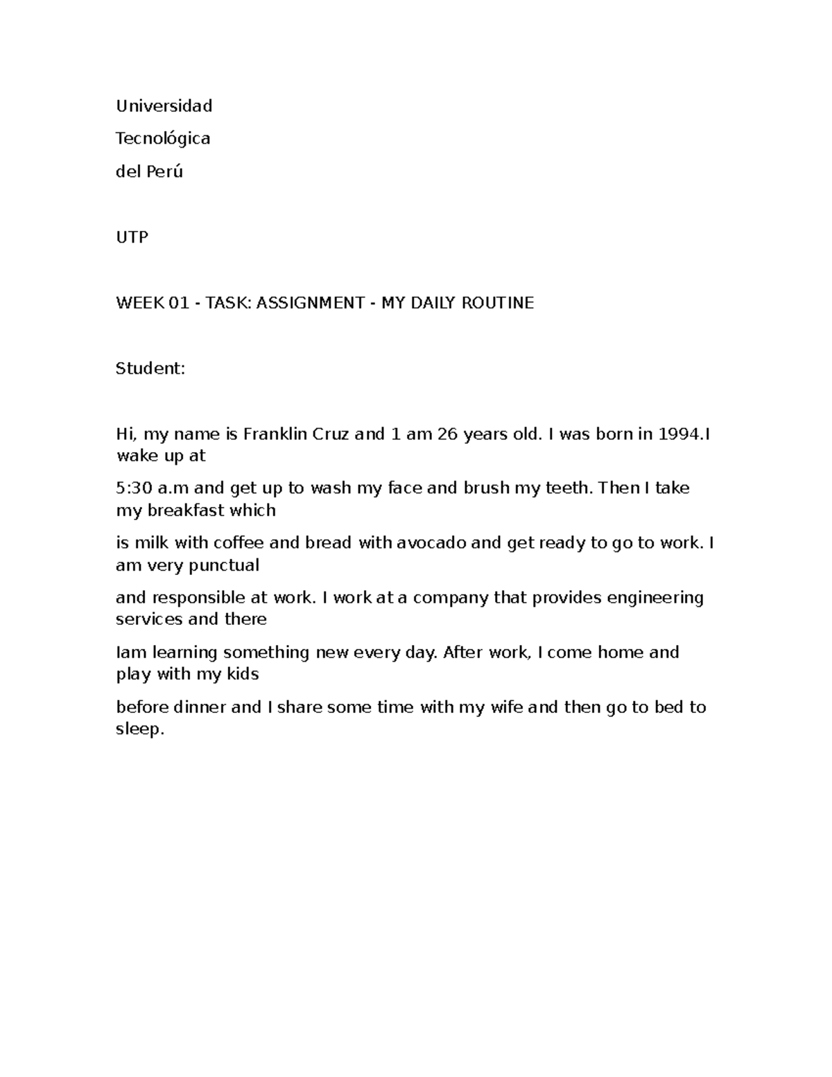 UTP WEEK 01 ASSIGNMENT: MY DAILY ROUTINE - Franklin Cruz - Studocu