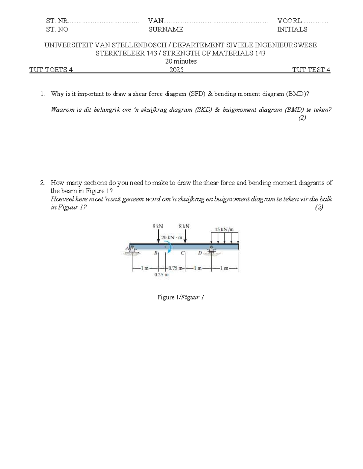 ST. NO: Tut Test 4 - Strength of Materials 143 (2025) - Studocu