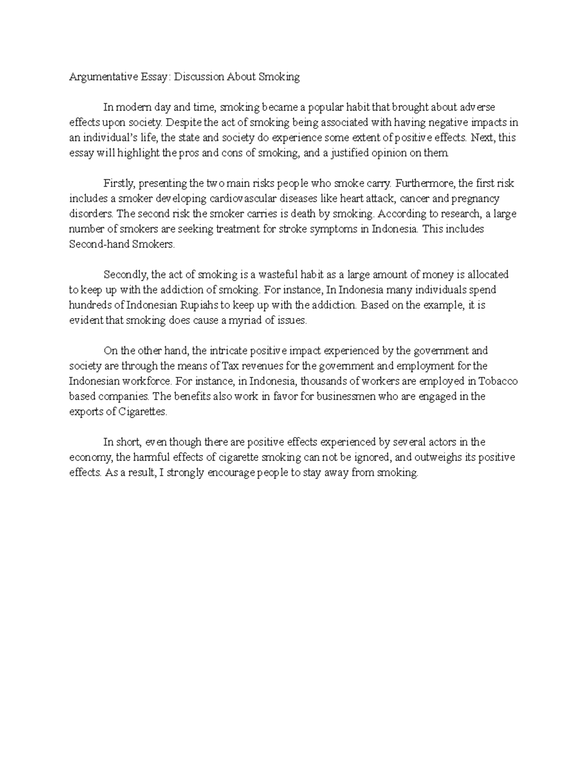 short essay on tobacco Argumentative Essay on Smoking: Risks vs. Societal Benefits