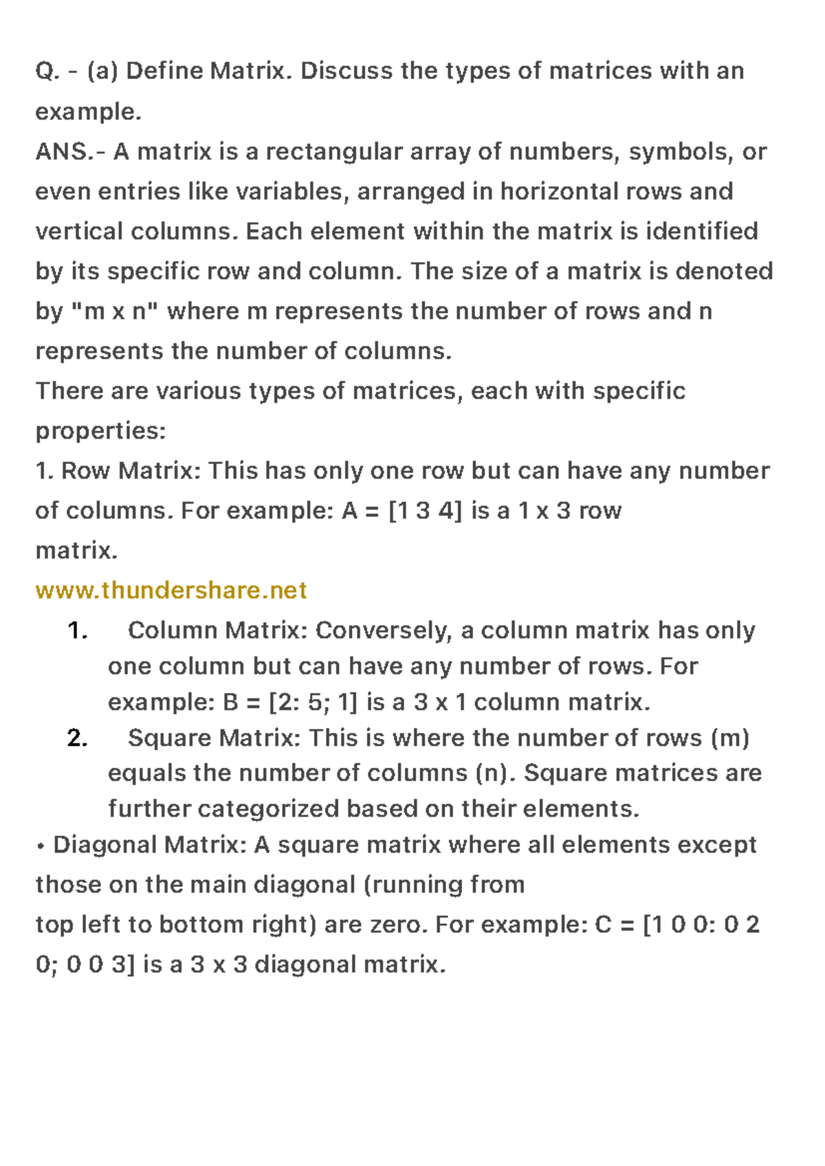 Q. - (a) Define Matrix. Discuss the types of matrices with an example ...