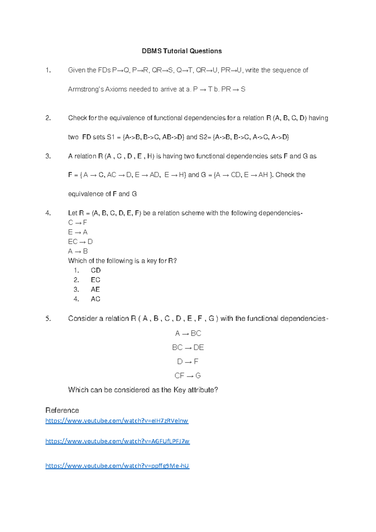 230 278 1148 30341 Tutorial 3 - DBMS Tutorial Questions Given the FDs P ...