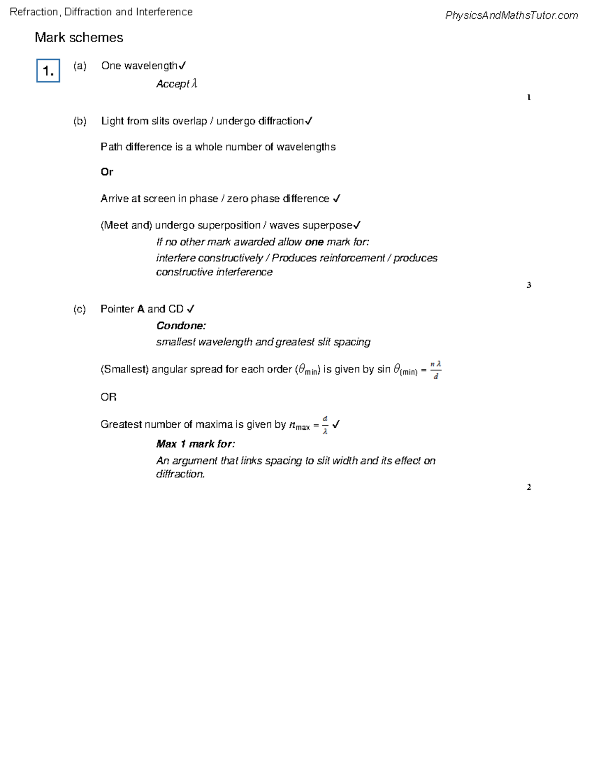3.2. Refraction, Diffraction and Interference MS - Mark schemes (a) One ...