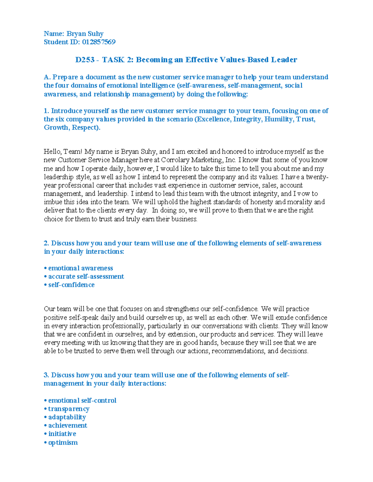 D253 - TASK 2 - Strategies for Effective Values-Based Leadership - Studocu