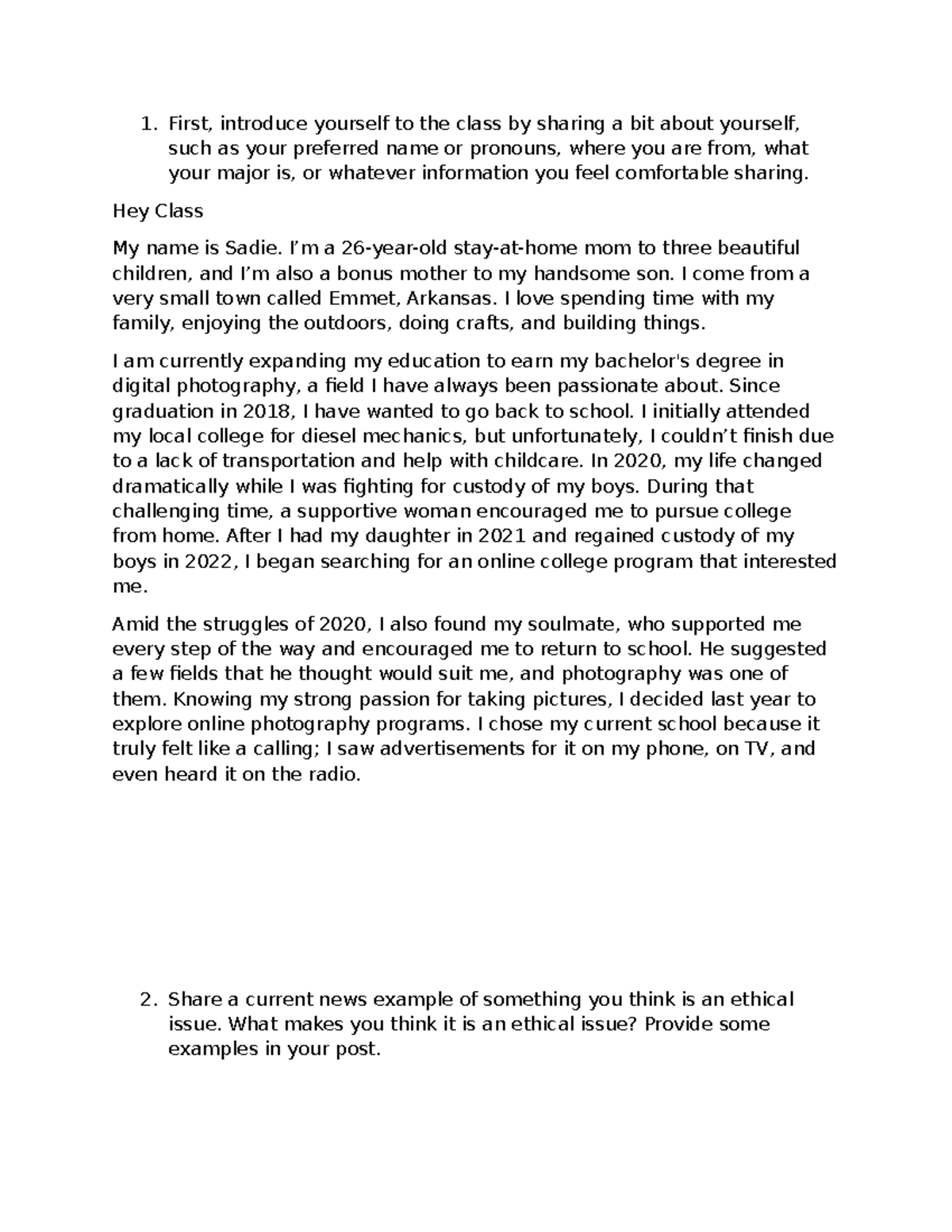 PHL- Discussion - First, introduce yourself to the class by sharing a ...