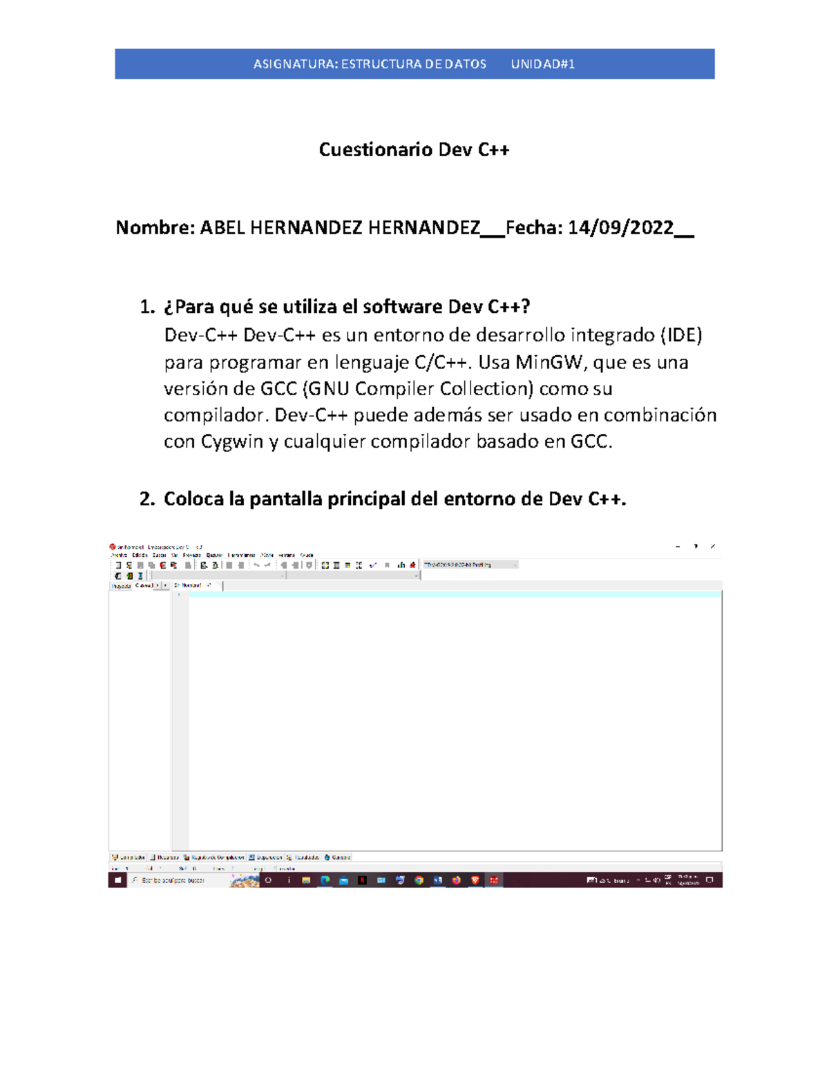 Cuestionario Estructura de Datos DEV C++ - Respuestas y Ejemplos - Studocu