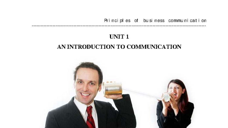 Principles of Business Communication: Unit 1 - Introduction to ...