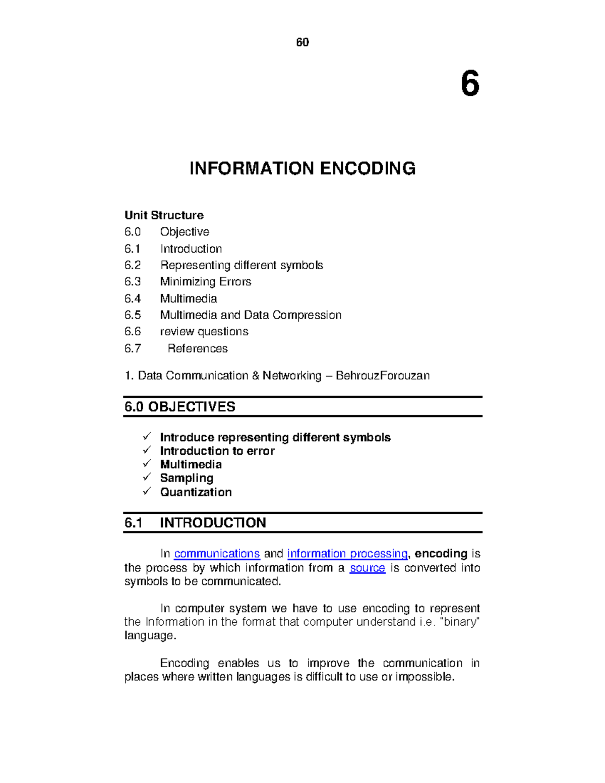Information Encoding - 6 INFORMATION ENCODING Unit Structure 6 ...