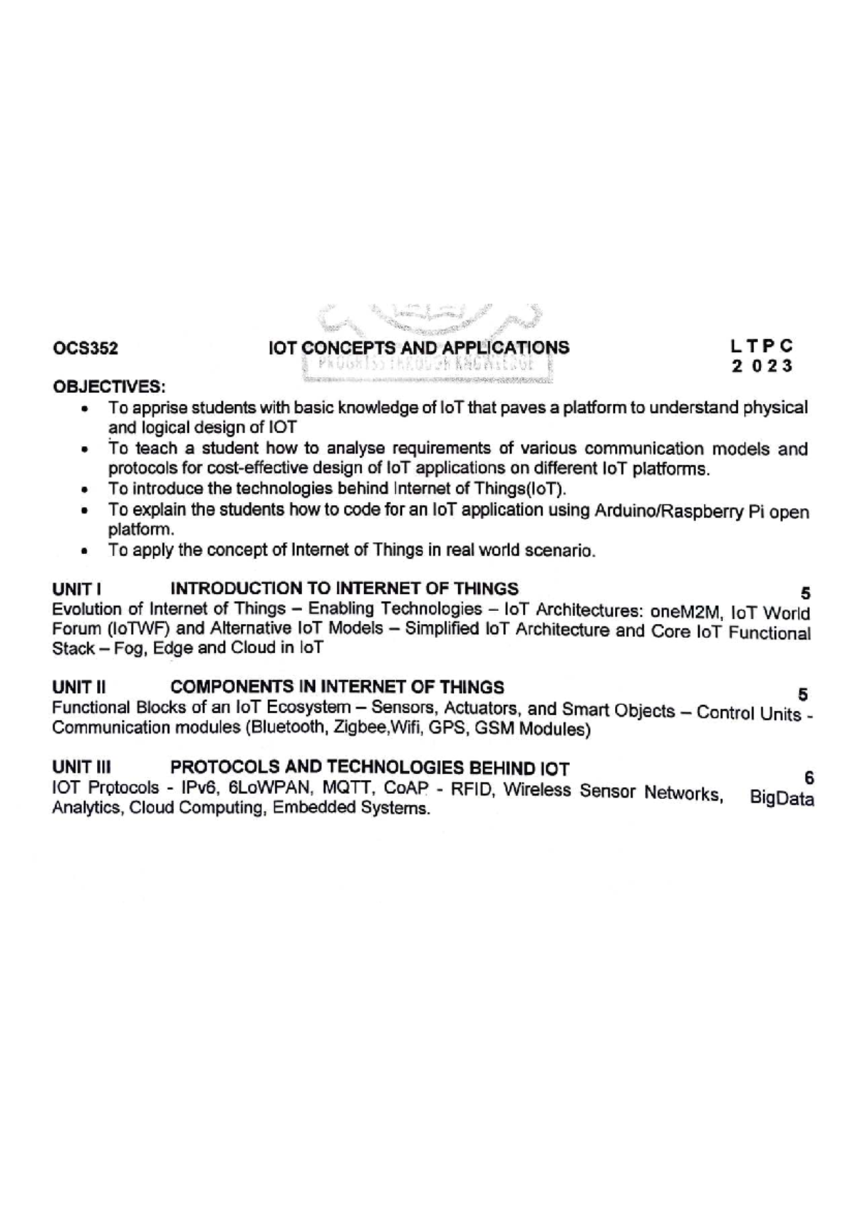 OCS352 IOT CONCEPTS AND APPLICATIONS SYLLABUS 2023 - Studocu