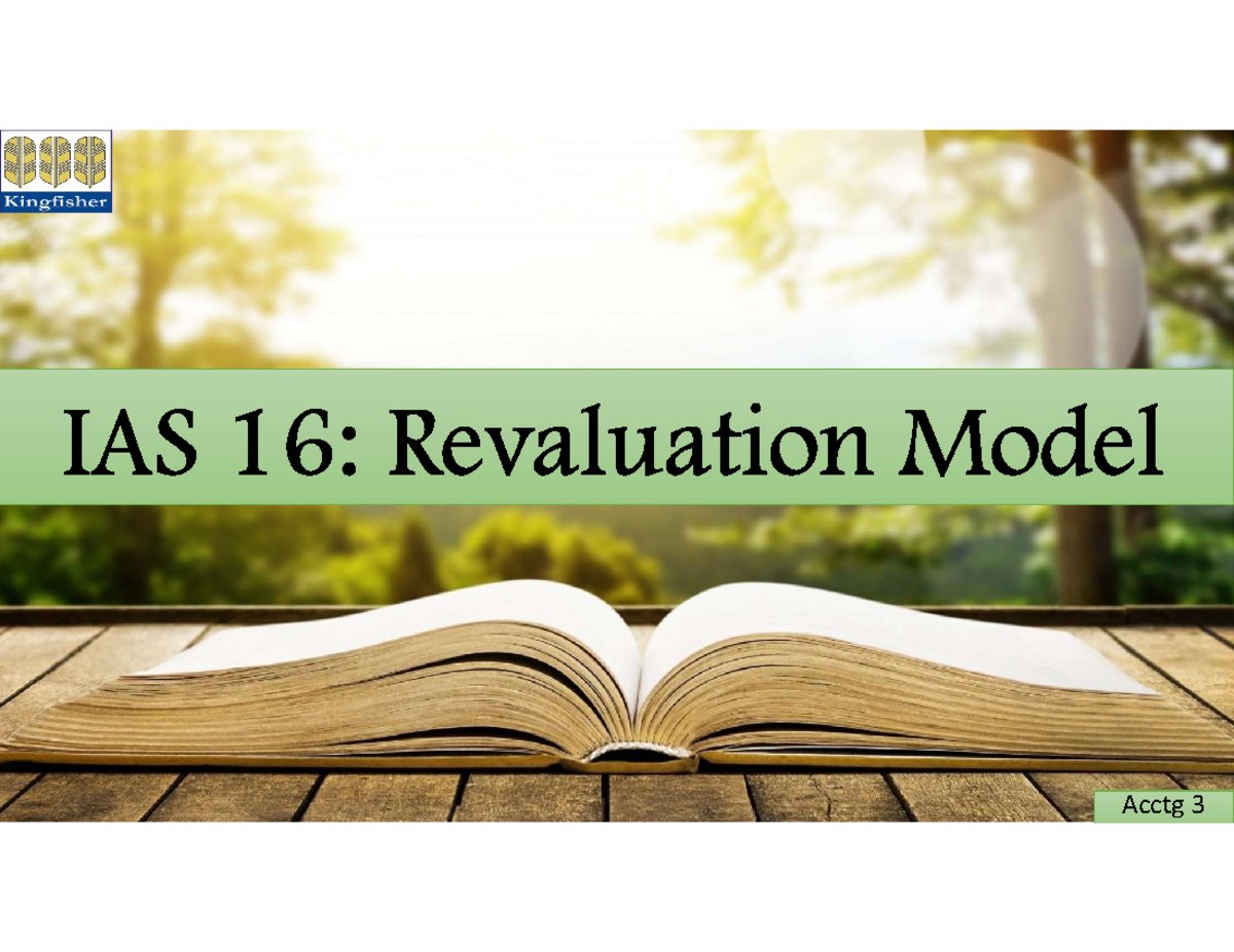 548262518 Acctg 3 Lecture Notes on IAS 16 Revaluation Model - Studocu