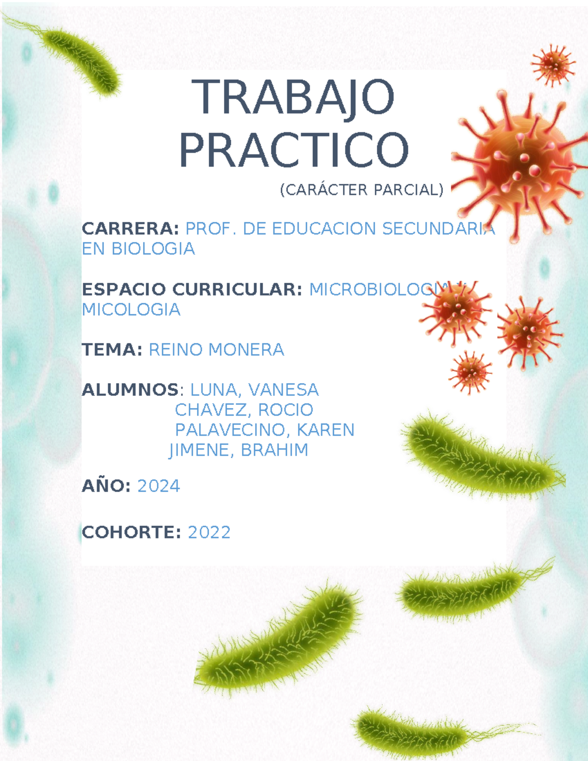 Trabajo Práctico: Reino Monera en Microbiología y Micología 2024 - Studocu