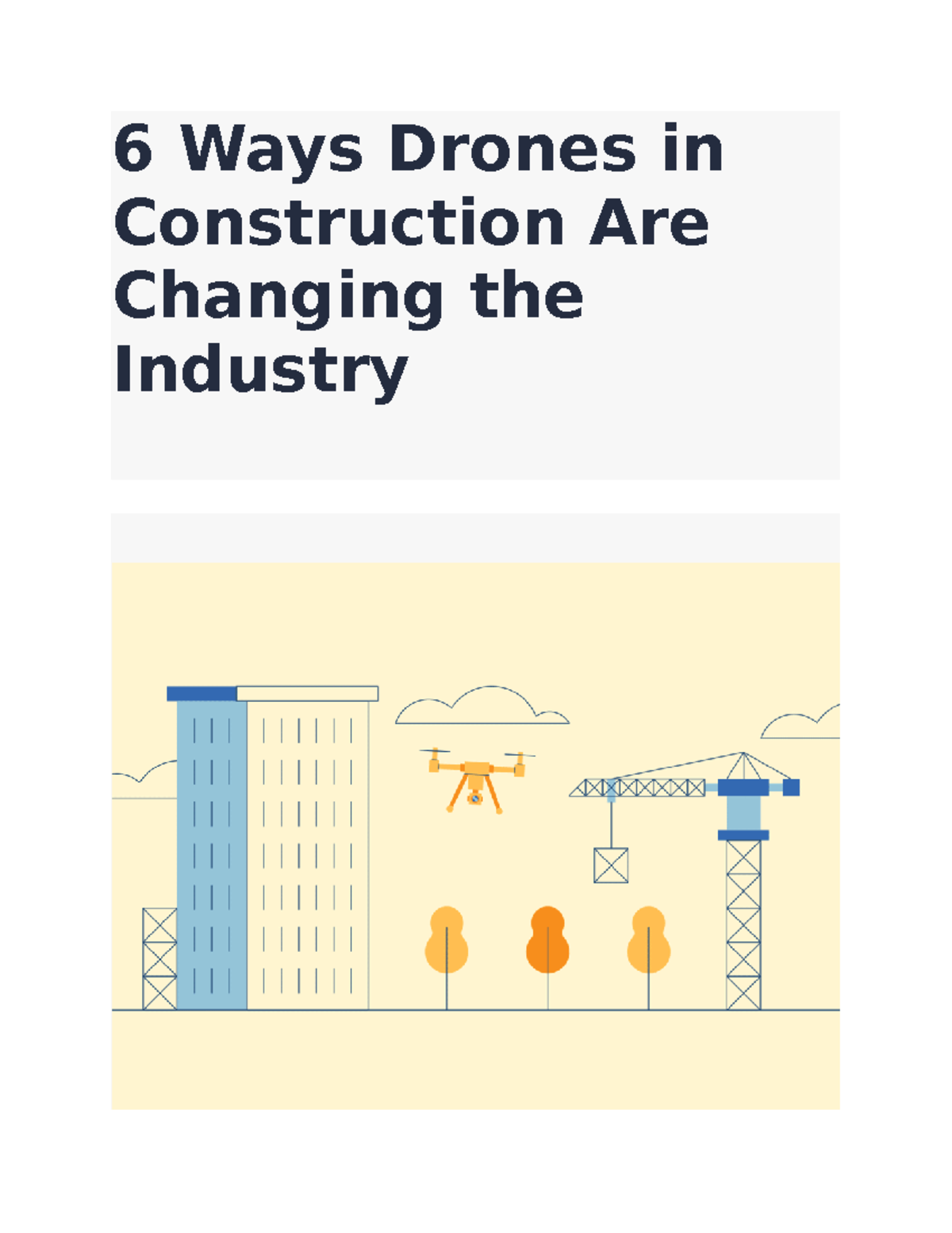 6 Ways Drones in Construction Are Changing the Industry - 6 Ways Drones ...