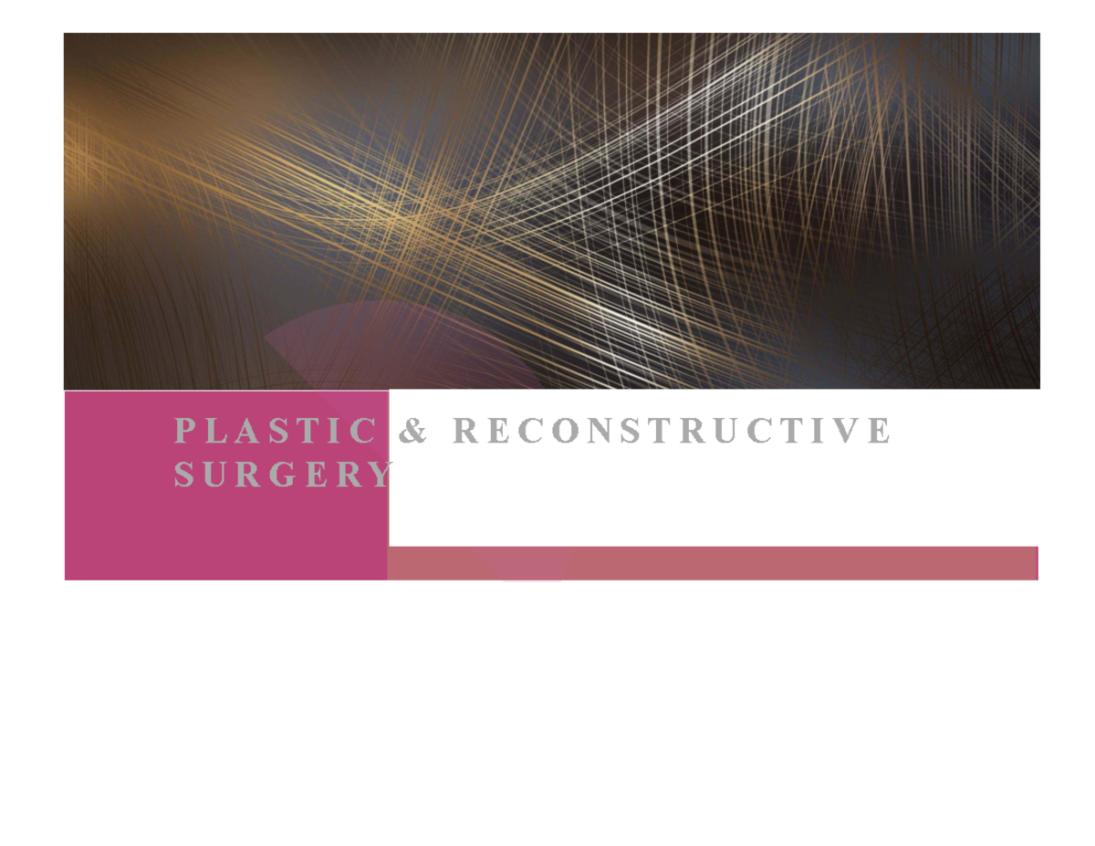 PLS 101: Overview of Plastic Reconstructive Surgery Techniques - Studocu