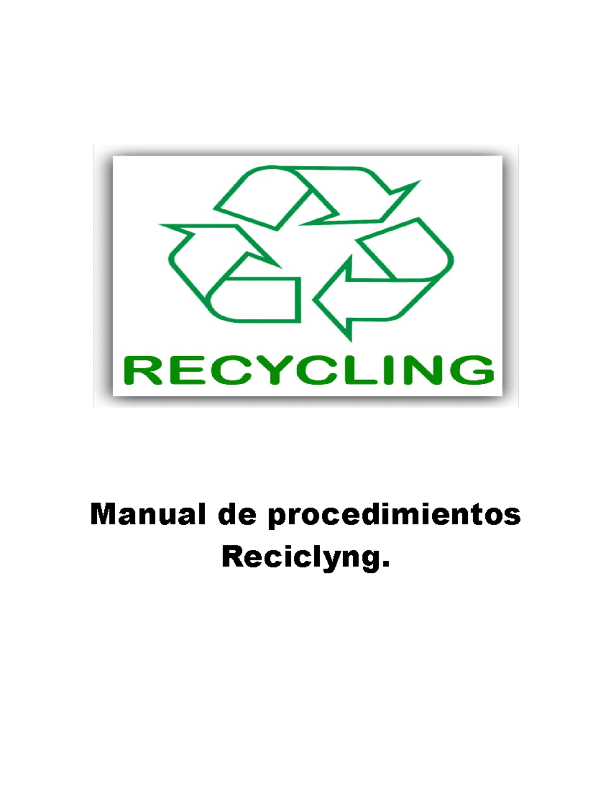 Manual de Procedimientos de Reciclaje para la Empresa de Reciclaje ...
