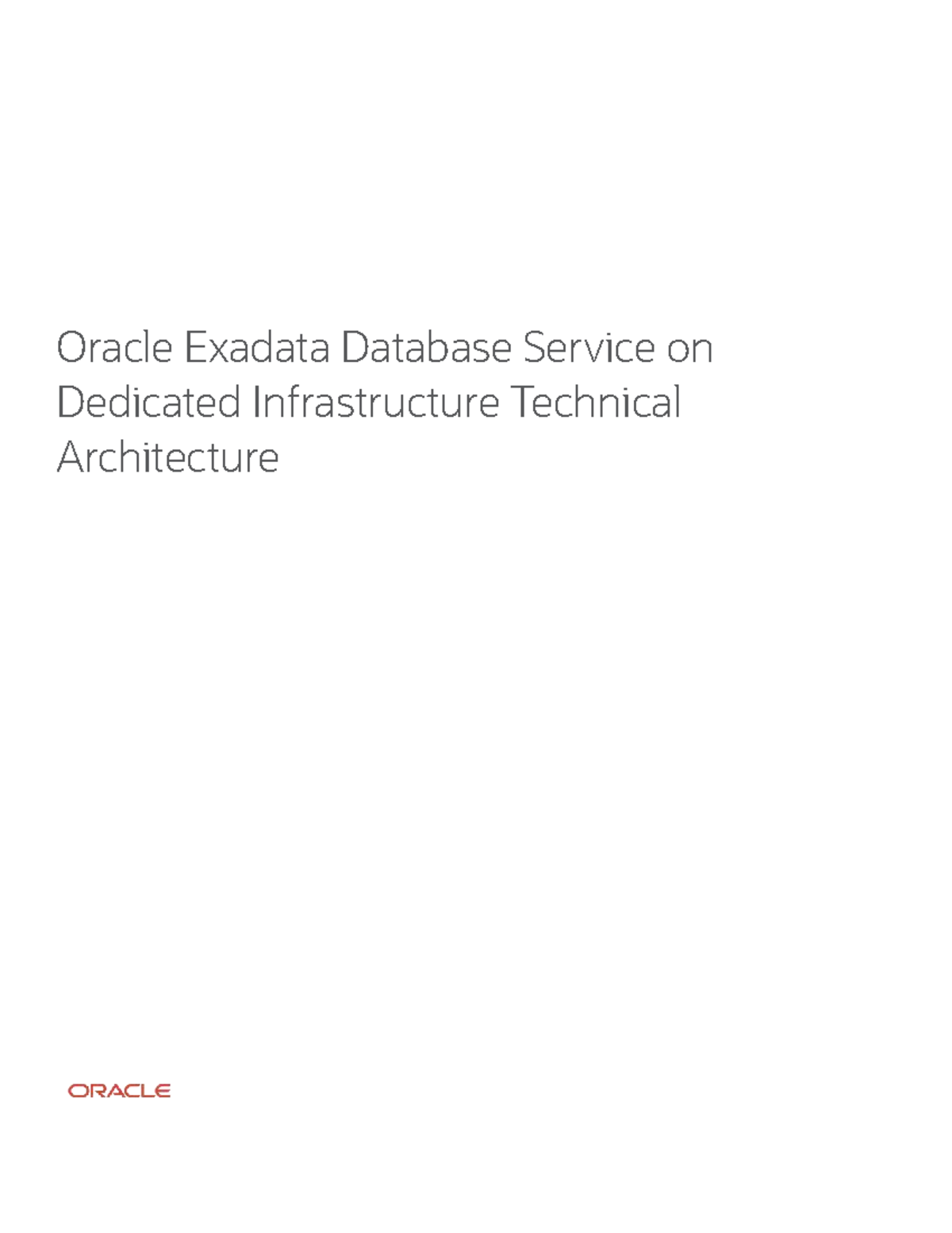 Oracle Exadata Database Service on Dedicated Infrastructure: Technical ...