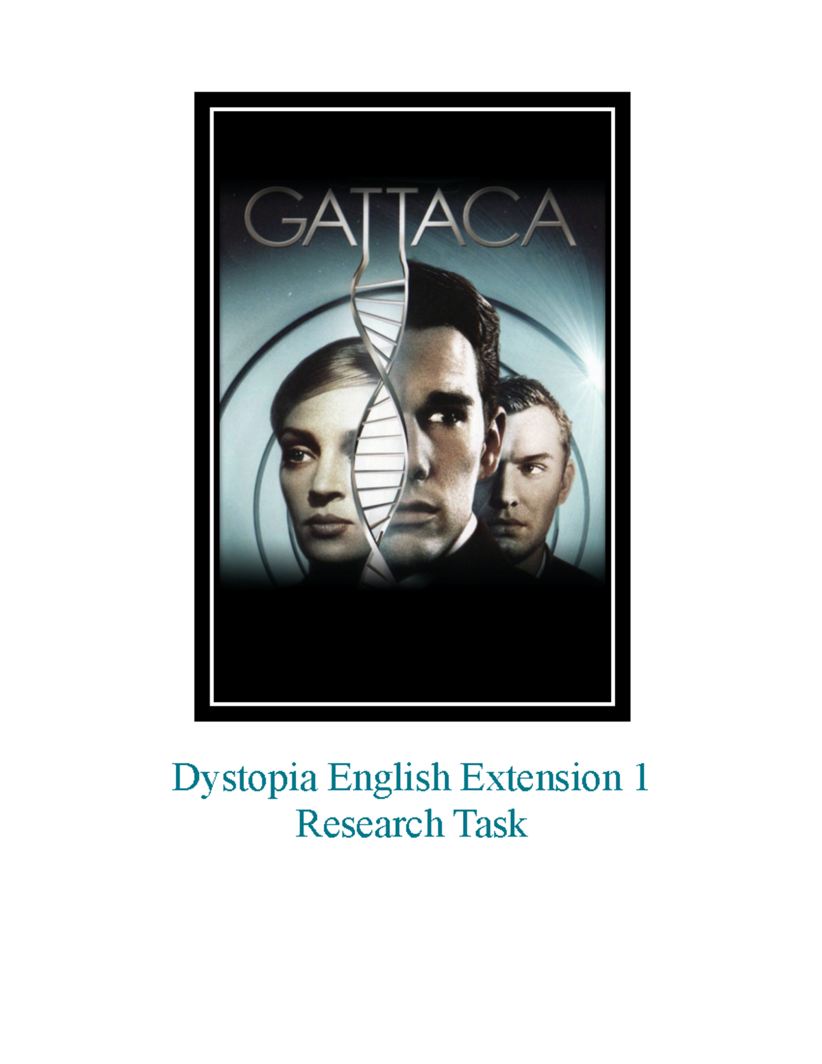 English Extension 1: Dystopian Themes in Gattaca Essay - Studocu