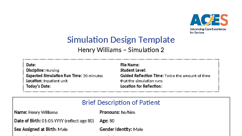 Henry Williams - Simulation 2 Template for Nursing Education - Studocu