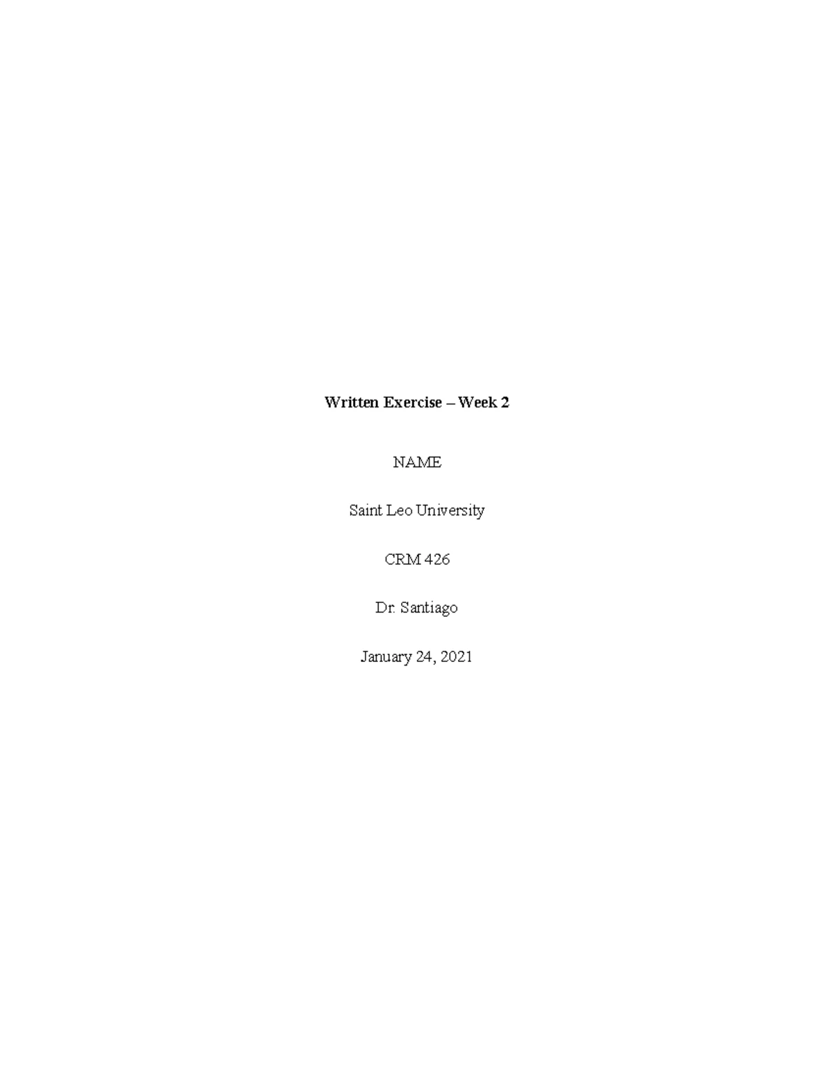 Week 4 Written Exercise - Written Exercise – Week 4 NAME Saint Leo ...