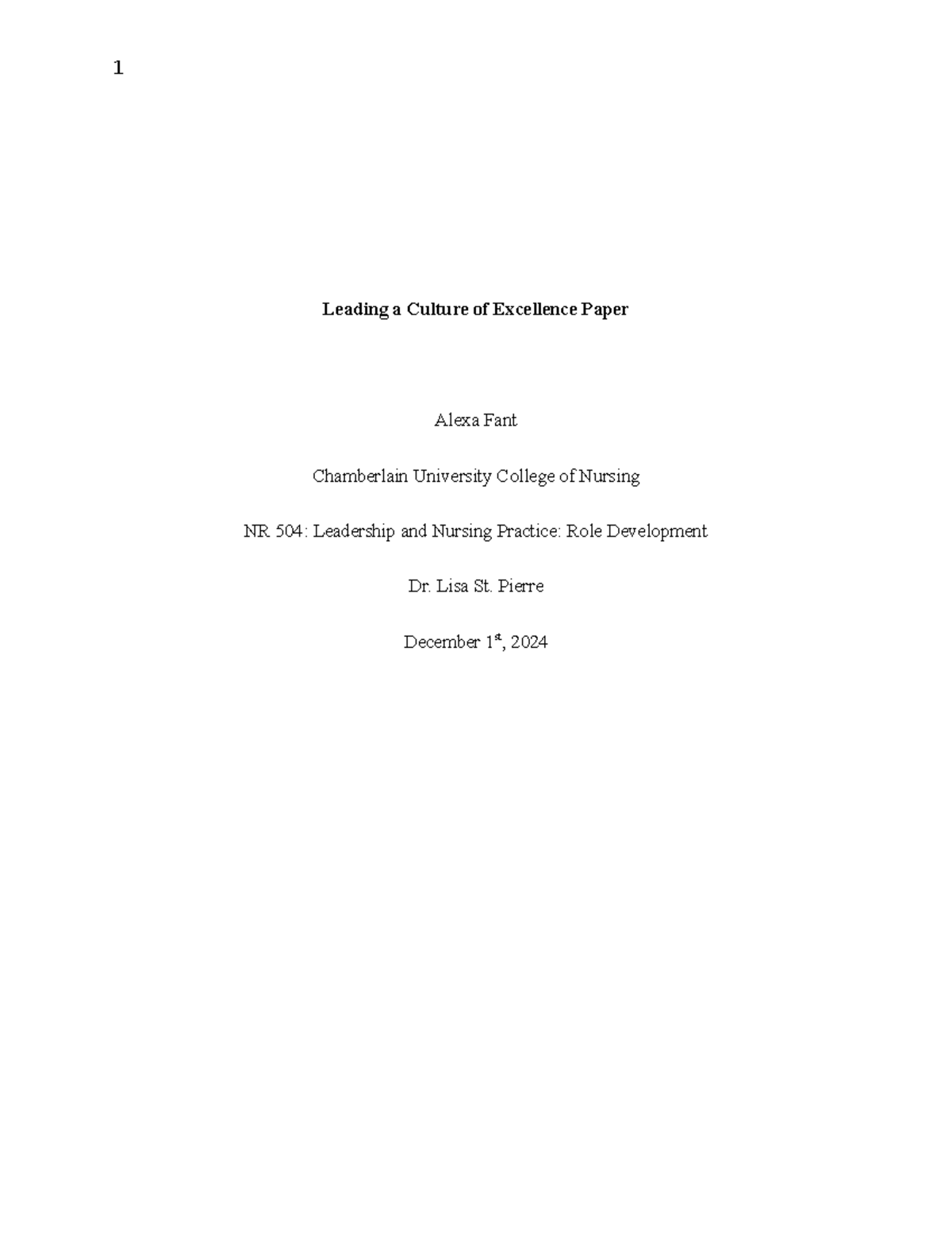 Week 5 Leading a Culture of Excellence Paper - Leading a Culture of ...