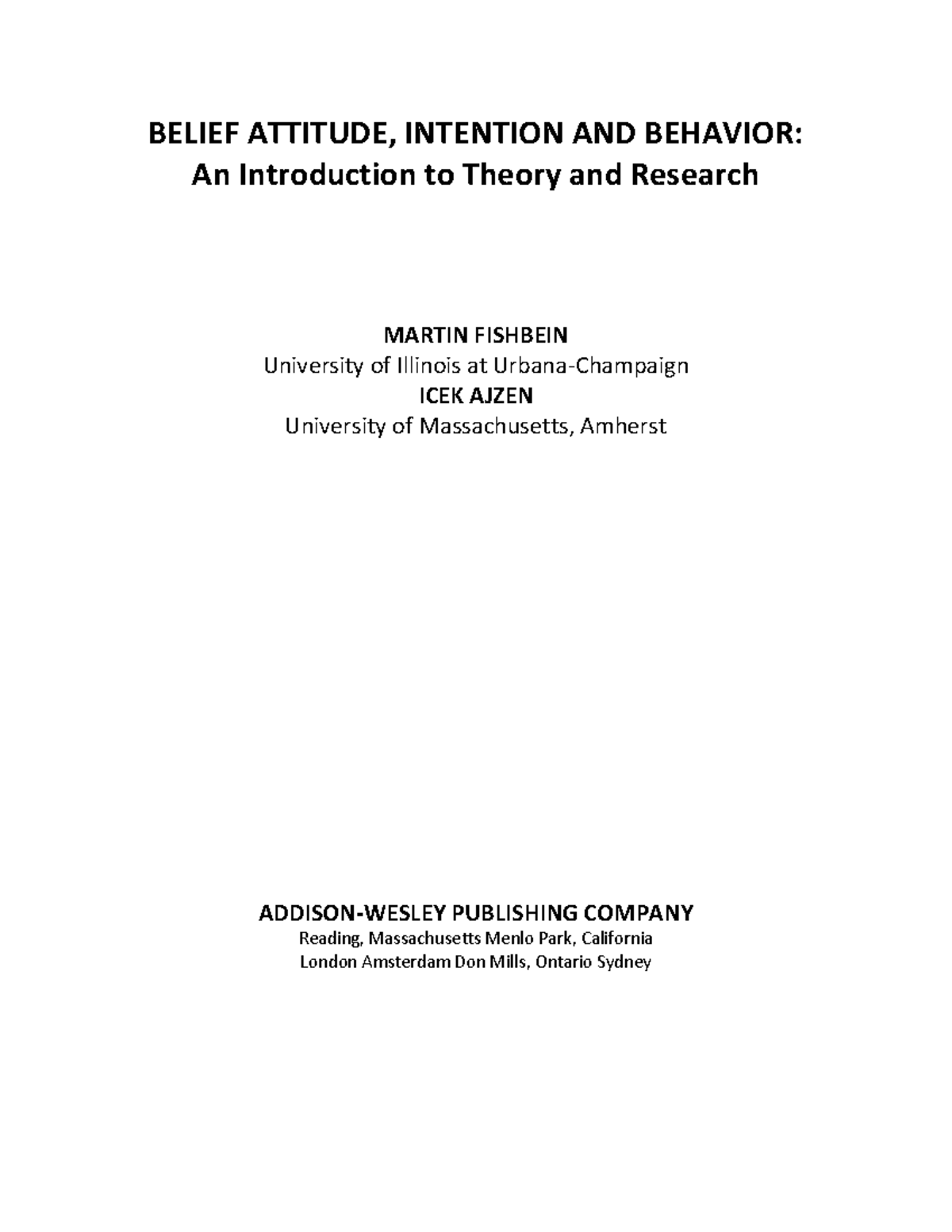 BEL 877766584: Belief, Attitude, Intention & Behavior - Intro to Theory ...