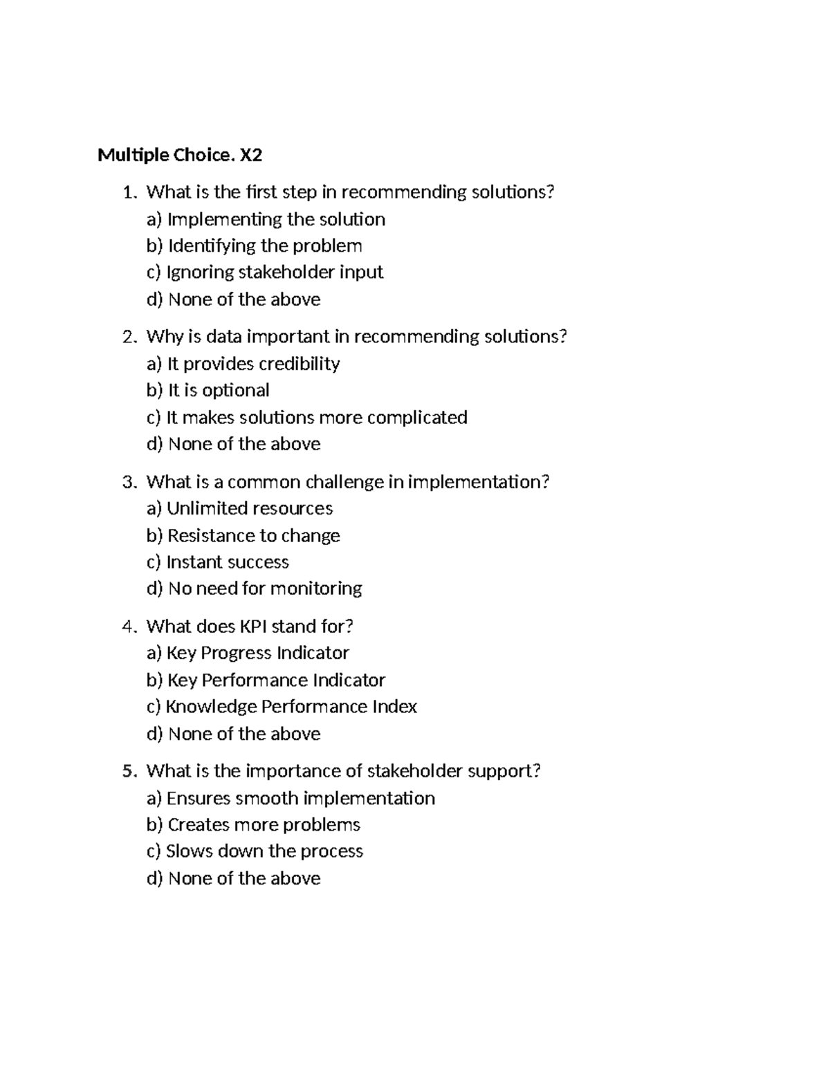 Multiple Choice - question and answer - Multiple Choice. X 1. What is ...